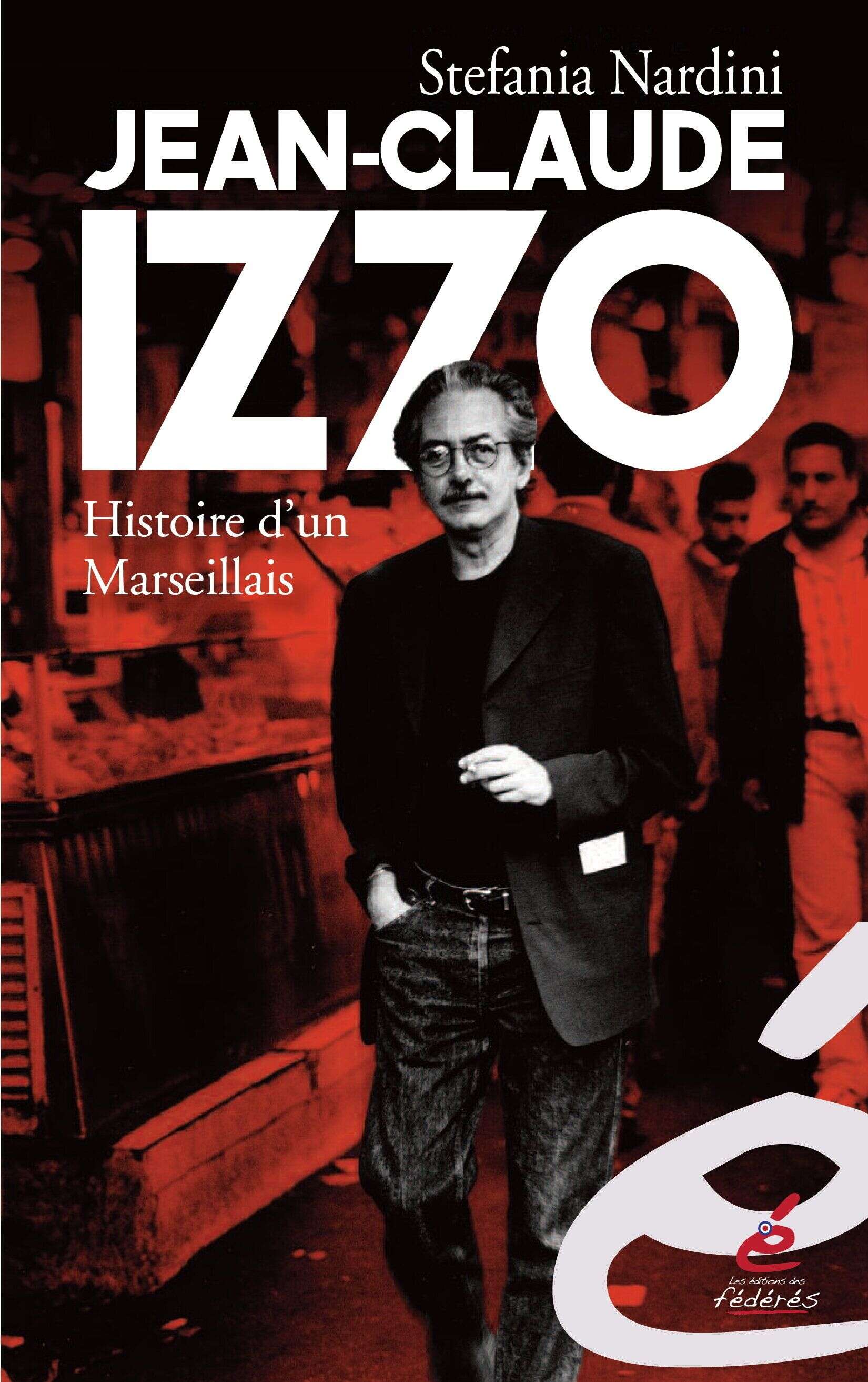 La biographie de Jean-Claude Izzo par Stefania Nardini