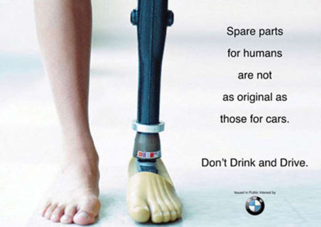 - BMW  "Les pièces détachées pour homme ne sont pas aussi fidèles à l'originale que celles faites pour les voitures. Ne buvez pas si vous conduisez."