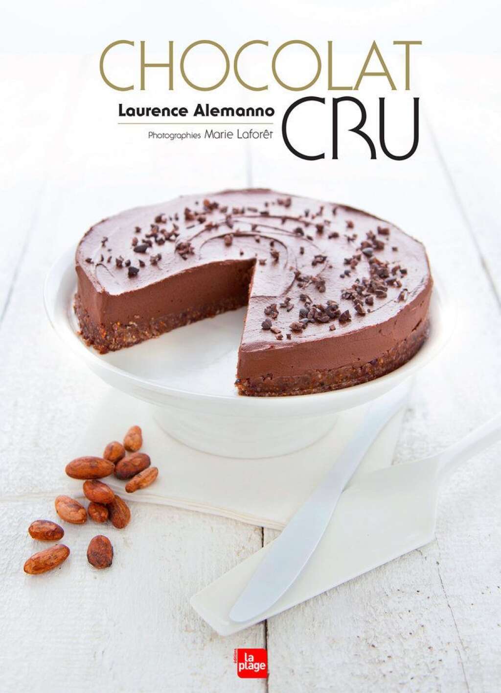 - <em>Toutes les recettes sont issues du livre "Chocolat Cru" de Laurent Alemanno</em> paru aux éditions La Plage