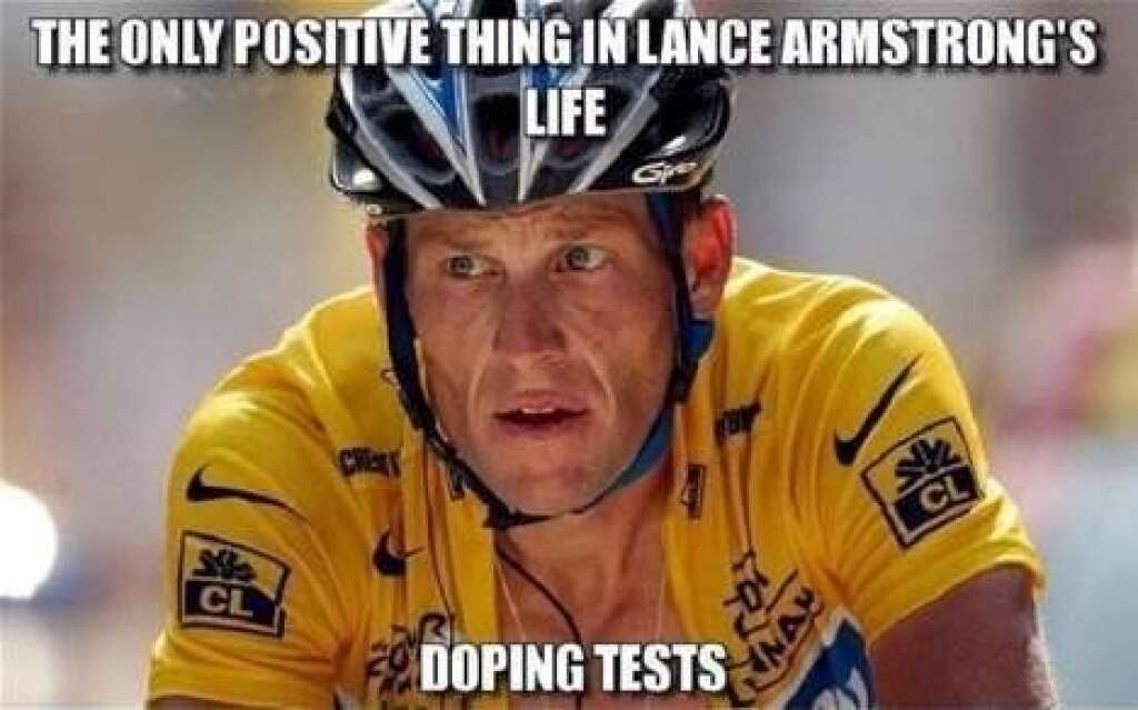 La seule chose positive dans la vie de Lance Armstrong - Les tests anti-dopages...
