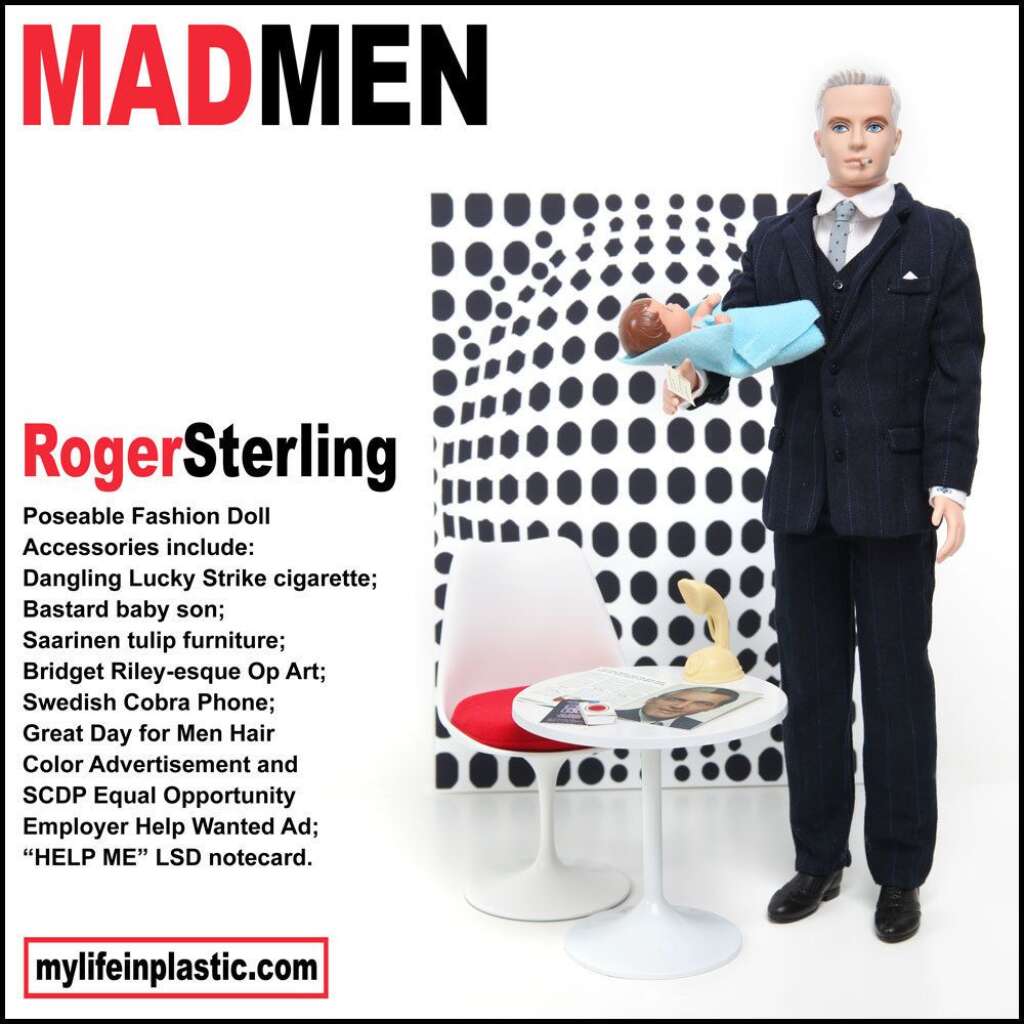 Mad Men Barbie Dolls Season 5 - Roger Sterling. See more images <a href="http://www.flickr.com/photos/mawphoto/sets/72157623232424794/">here.</a>