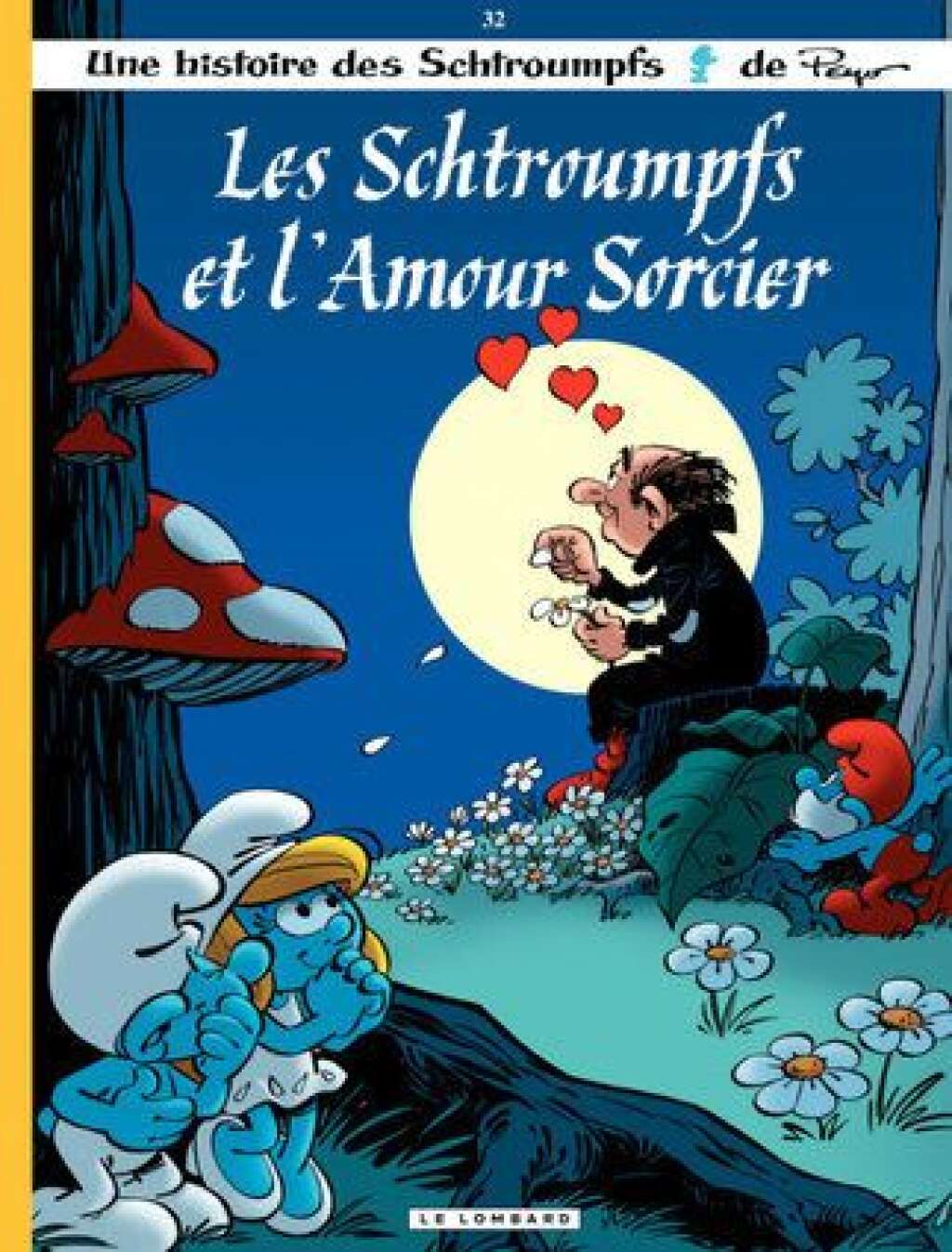 Les Schtroumpfs T. 32 / 120 000 exemplaires - Jeroen De Coninck, Alain Jost, Thierry Culliford, Éd: Lombard