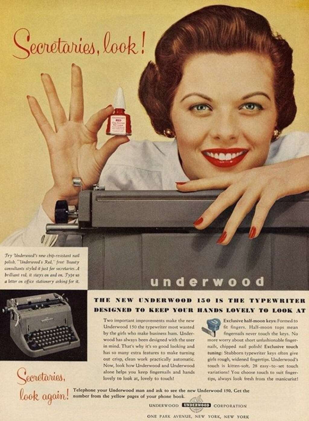 Underwood - "Secrétaire, regardez !" "La nouvelle machine à écrire Underwood est spécialement conçue pour garder vos mains belles à regarder !". Par contre pour notre cerveau, Underwood n'a pas de recettes...