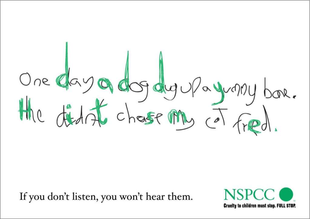 - En lettres vertes "Papa me frappe"  "Si vous n'écoutez pas, vous ne les entendrez pas"