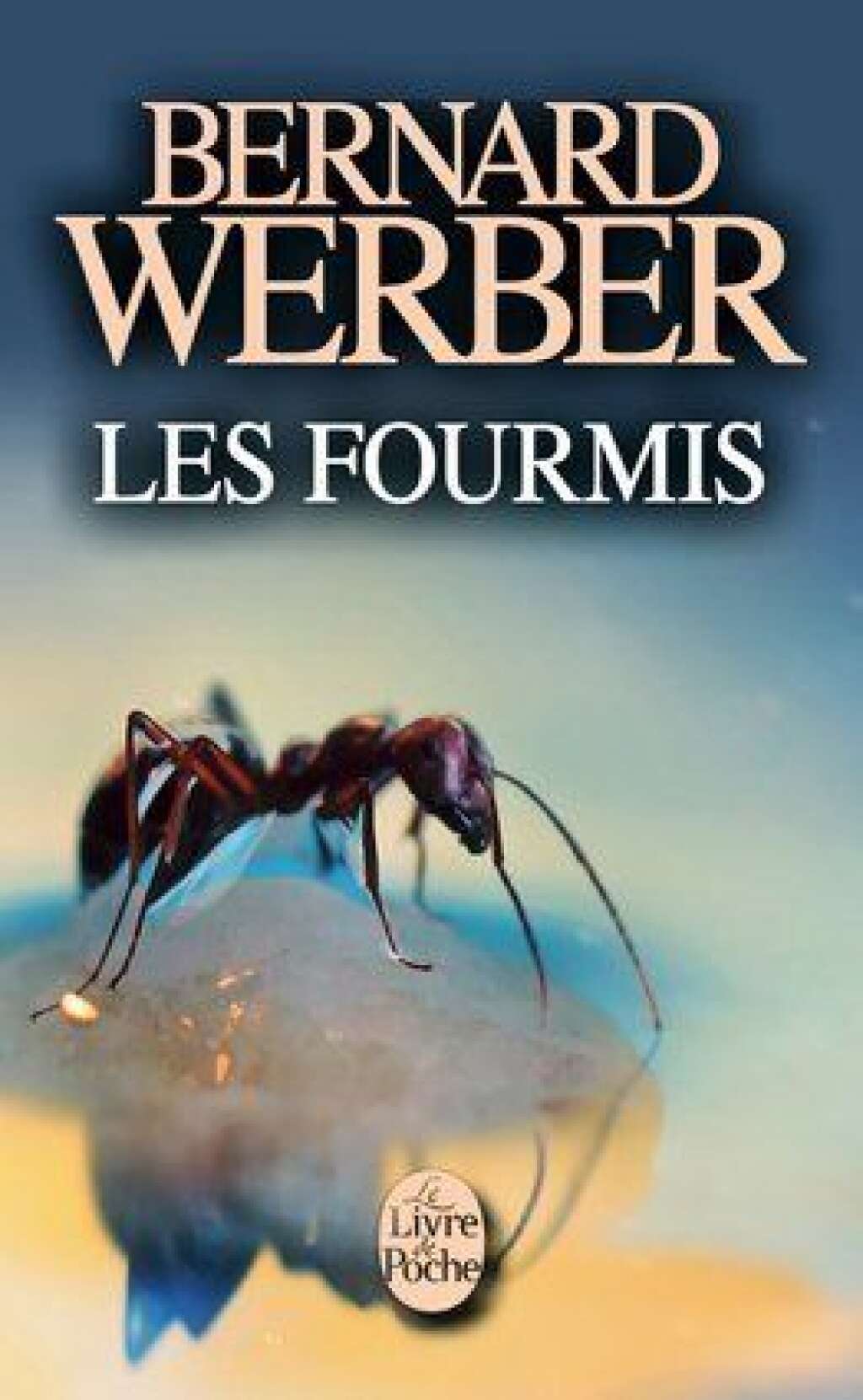 Les fourmis - Bernard Werber -