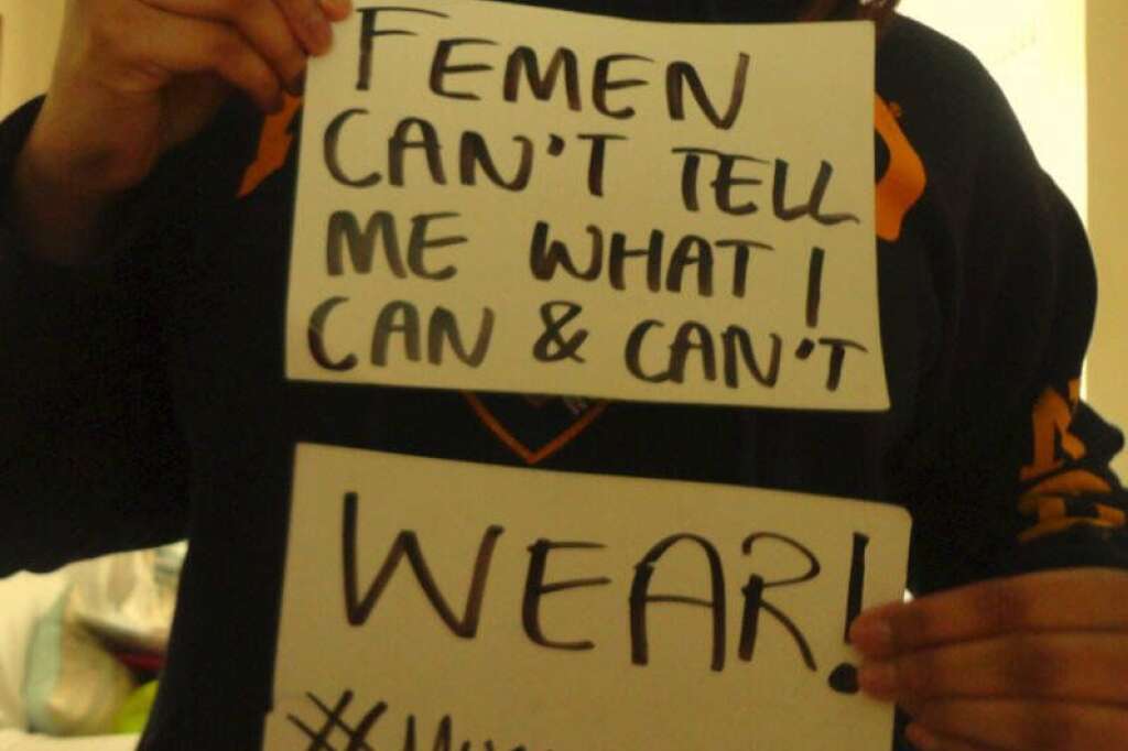 - "Les Femen ne sont pas là pour me dire ce que je peux faire ou non"