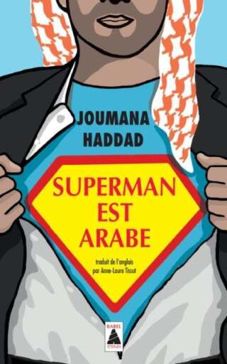 Superman est arabe, Joumana Haddad