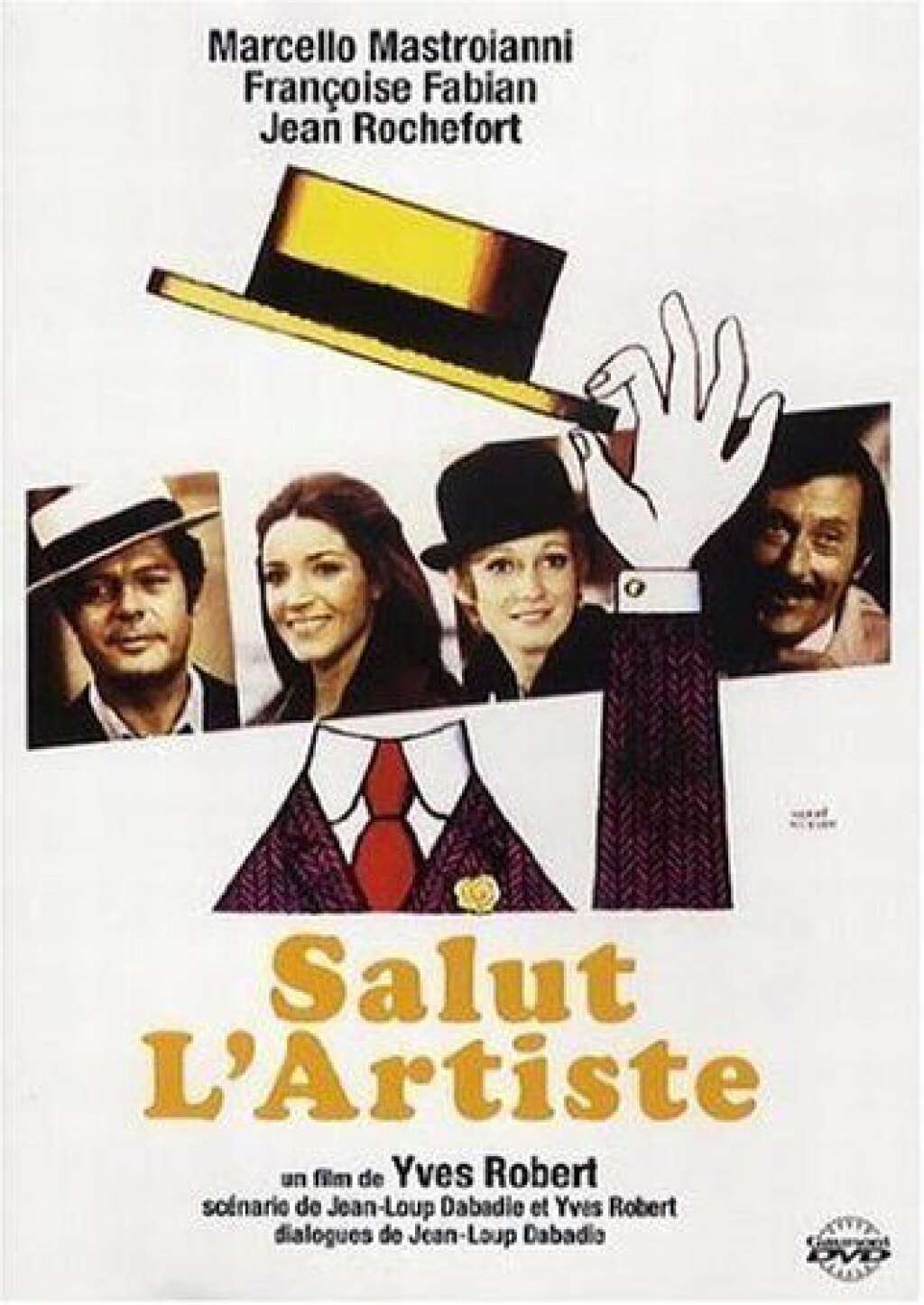 "Salut l'artiste" de Yves Robert (1973) - "Salut l'artiste" de Yves Robert (1973) a été scénarisé par Dabadie.
