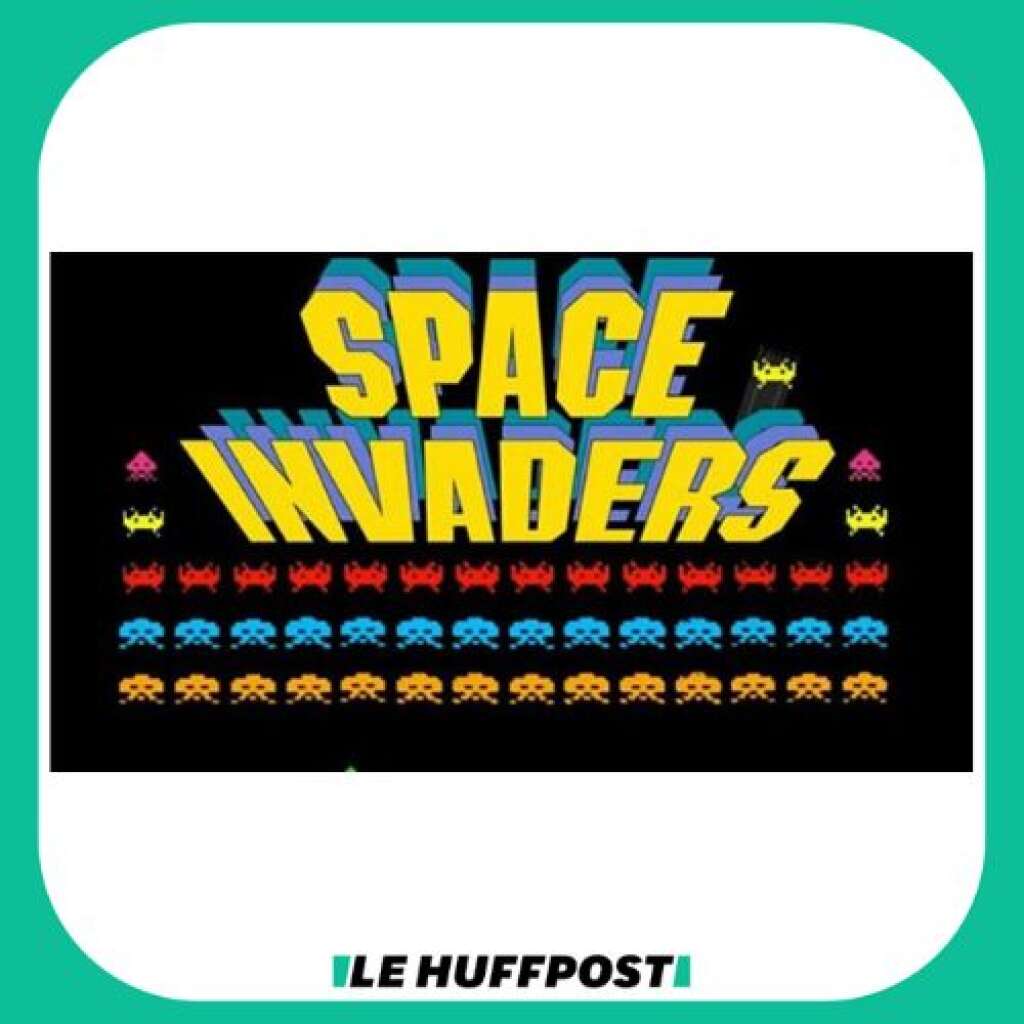 Space Invaders - LE HUFFPOST