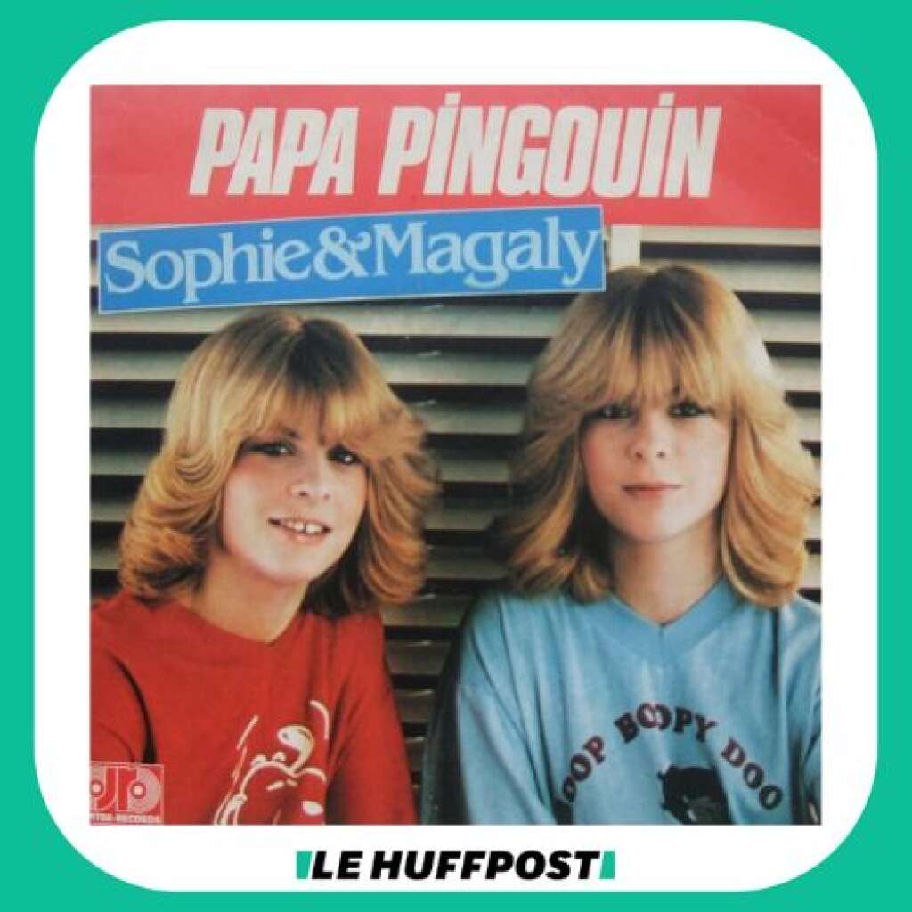 "Papa Pingouin" - Sophie & Magaly - Le HuffPost