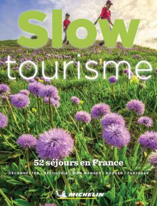 Guide Vert Michelin Slow Tourisme