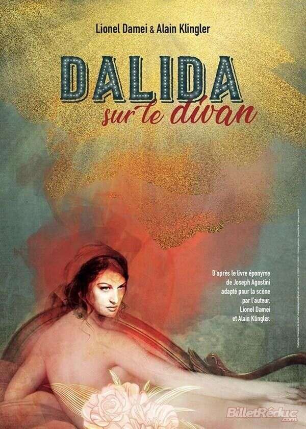 Dalida sur le divan, de Joseph Agostini, mis en scène par Lionel Damei et Alain Klinger - du 7 au 30 juillet, Avignon Off.